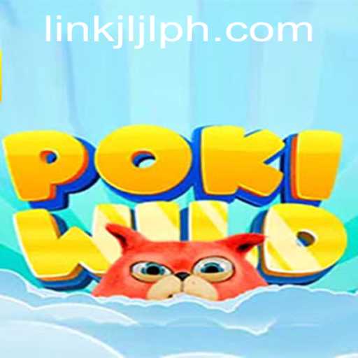 PokiWild: Unveiling the Thrills of JLJL.PH's Latest Gaming Adventure